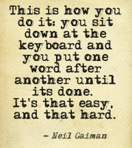 WRITING QUOTE - GAIMAN, NEIL