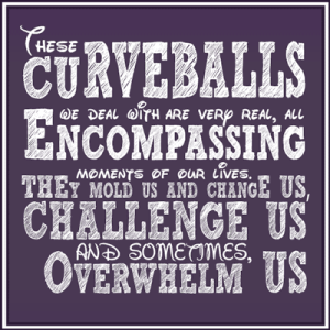 life-throws-curveballs-at-you